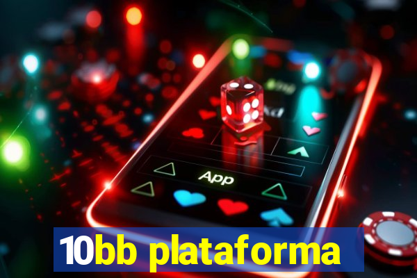 10bb plataforma